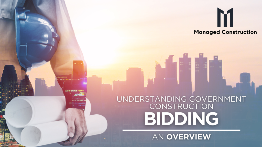 Understanding Government Construction Bidding: An Overview